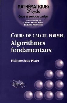 Cours de calcul formel: Algorithmes fondamentaux