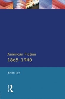 American Fiction 1865–1940