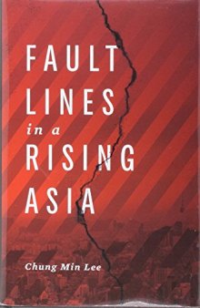 Fault Lines in a Rising Asia