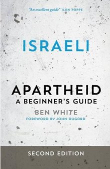 Israeli Apartheid: A Beginner’s Guide