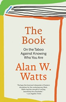 The Book: On the Taboo Against Knowing Who You Are