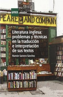 Literatura inglesa: problemas y técnicas en la traducción e interpretación de sus textos