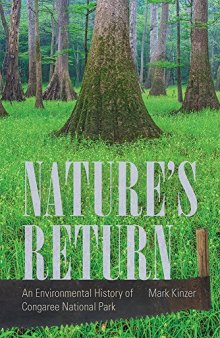 Nature’s Return: An Environmental History of Congaree National Park