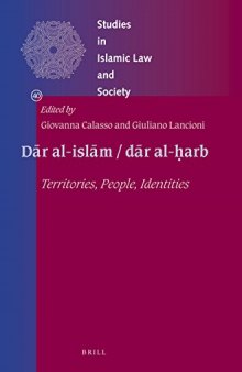 Dār al-islām / dār al-ḥarb. Territories, People, Identities