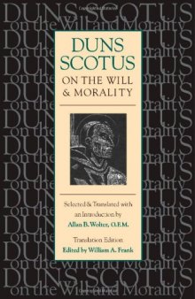 Duns Scotus on the Will and Morality