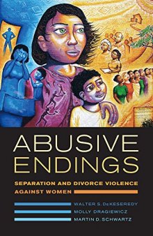 Abusive Endings: Separation and Divorce Violence against Women