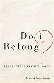 Do I Belong? Reflections from Europe