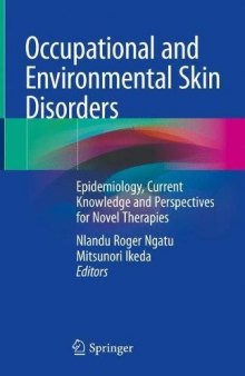 Occupational and Environmental Skin Disorders: Epidemiology, Current Knowledge and Perspectives for Novel Therapies