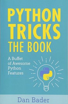 Python Tricks: A Buffet of Awesome Python Features