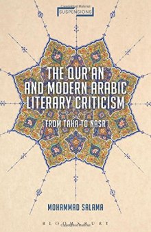 The Qur’an and Modern Arabic Literary Criticism: From Taha to Nasr