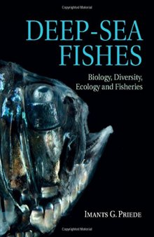 Deep-Sea Fishes: Biology, Diversity, Ecology and Fisheries