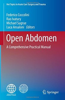 Open Abdomen: A Comprehensive Practical Manual