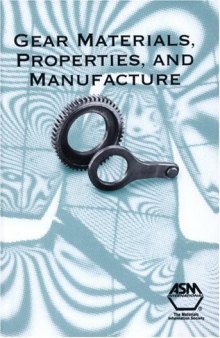 Gear Materials, Properties, and Manufacture