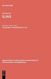 Ilias, vol. I: Rhapsodiae I-XII