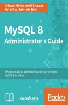 MySQL 8 Administrator’s Guide (Source Code)