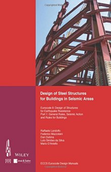 Design of Steel Structures for Buildings in Seismic Areas: Eurocode 8: Design of Structures for Earthquake Resistance. Part 1: General Rules, Seismic Action and Rules for Buildings
