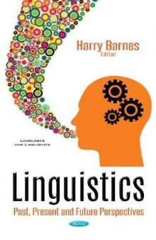 Linguistics: Past, Present & Future Perspectives