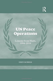 UN Peace Operations: Lessons from Haiti, 1994-2016