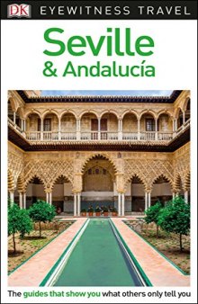 DK Eyewitness Travel Guide Seville & Andalucía
