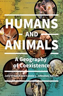Humans and Animals: A Geography of Coexistence