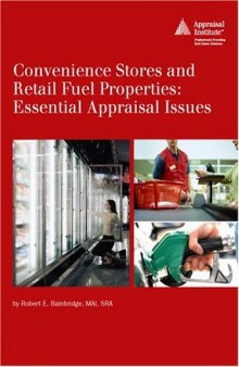 Convenience Stores and Retail Fuel Properties- Essential Appraisal Issues