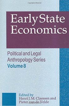 Early State Economics (Political and Legal Anthropology)