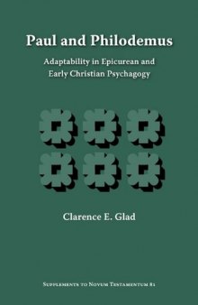 Paul and Philodemus: Adaptability in Epicurean and Early Christian Psychagogy