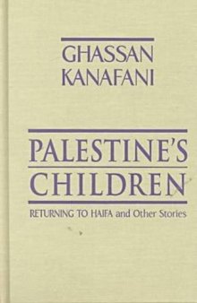 Palestine’s Children: Returning to Haifa & Other Stories