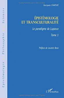 Epistémologie et transculturalité: Le paradigme de Lupasco