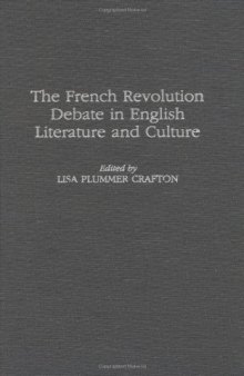 The French Revolution Debate in English Literature and Culture