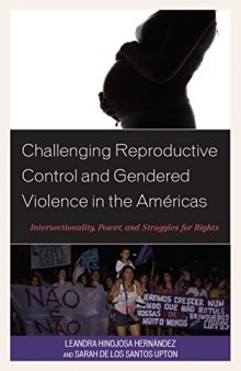 Challenging Reproductive Control and Gendered Violence in the Américas: Intersectionality, Power, and Struggles for Rights