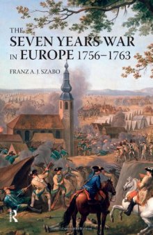 The Seven Years War in Europe, 1756–1763