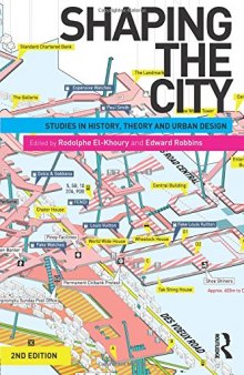 Shaping the City: Studies in History, Theory and Urban Design