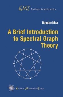 A Brief Introduction to Spectral Graph Theory