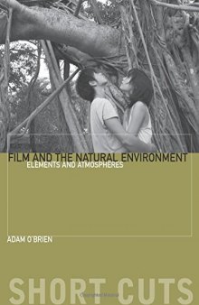 Film and the Natural Environment: Elements and Atmospheres