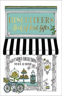 The Biscuiteers Book of Iced Gifts