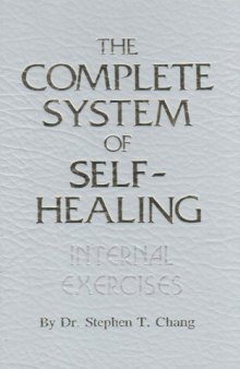 The Complete System Of Self-Healing: Internal Exercises