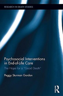 Psychosocial Interventions in End-of-Life Care: The Hope for a “Good Death”