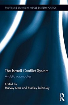 The Israeli Conflict System: Analytic Approaches