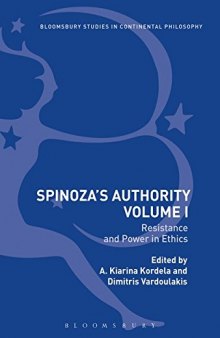 Spinoza’s Authority, Volume I: Resistance and Power in Ethics