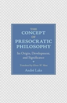 The Concept of Presocratic Philosophy: Its Origin, Development, and Significance