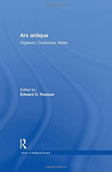 Ars antiqua: Organum, Conductus, Motet