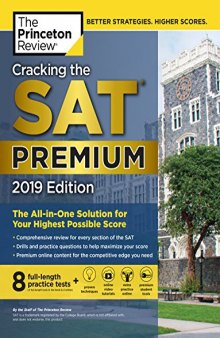 Cracking the SAT Premium Edition with 8 Practice Tests, 2019: The All-in-One Solution for Your Highest Possible Score