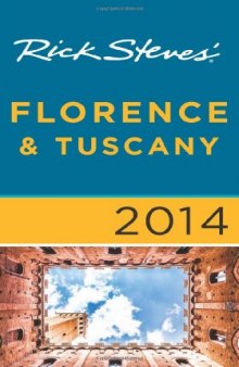 Rick Steves’ Florence & Tuscany 2014