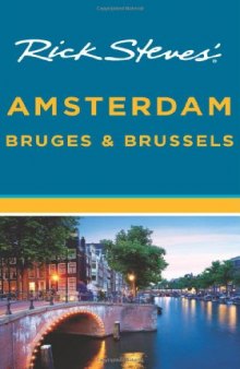 Rick Steves’ Amsterdam, Bruges & Brussels