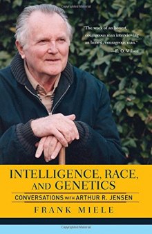 Intelligence, Race, And Genetics: Conversations With Arthur R. Jensen