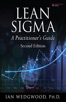 Lean Sigma--A Practitioner’s Guide (2nd Edition)