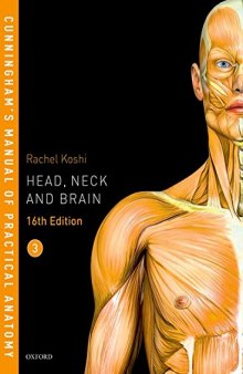Cunningham’s Manual of Practical Anatomy VOL 3 Head, Neck and Brain