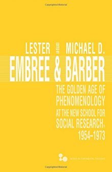 The Golden Age of Phenomenology at the New School for Social Research, 1954–1973