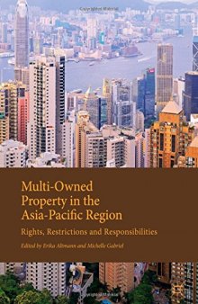  Multi-Owned Property in the Asia-Pacific Region: Rights, Restrictions and Responsibilities